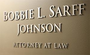 Bobbie L. Sarff Johnson Attorney at Law wallsign